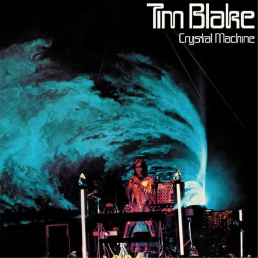 Tim Blake Crystal Machine (Vinyl LP) 12" Album