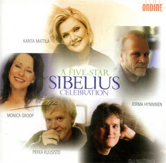 Sibelius,jean (1865- - A Five-Star Sibelius Celebration. Karita Mattila - sopran