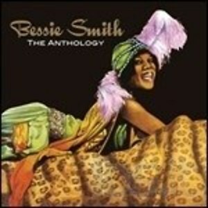 BESSIE SMITH - THE ANTHOLOGY -2CD