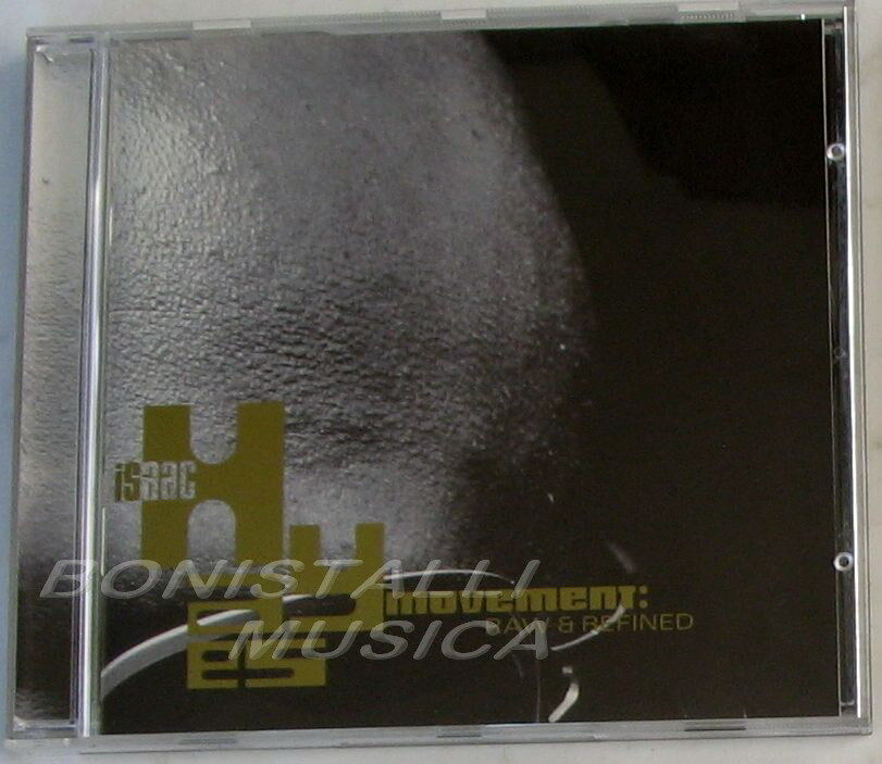 ISAAC HAYES MOVEMENT - RAW & REFINED - CD Nuovo Unplayed