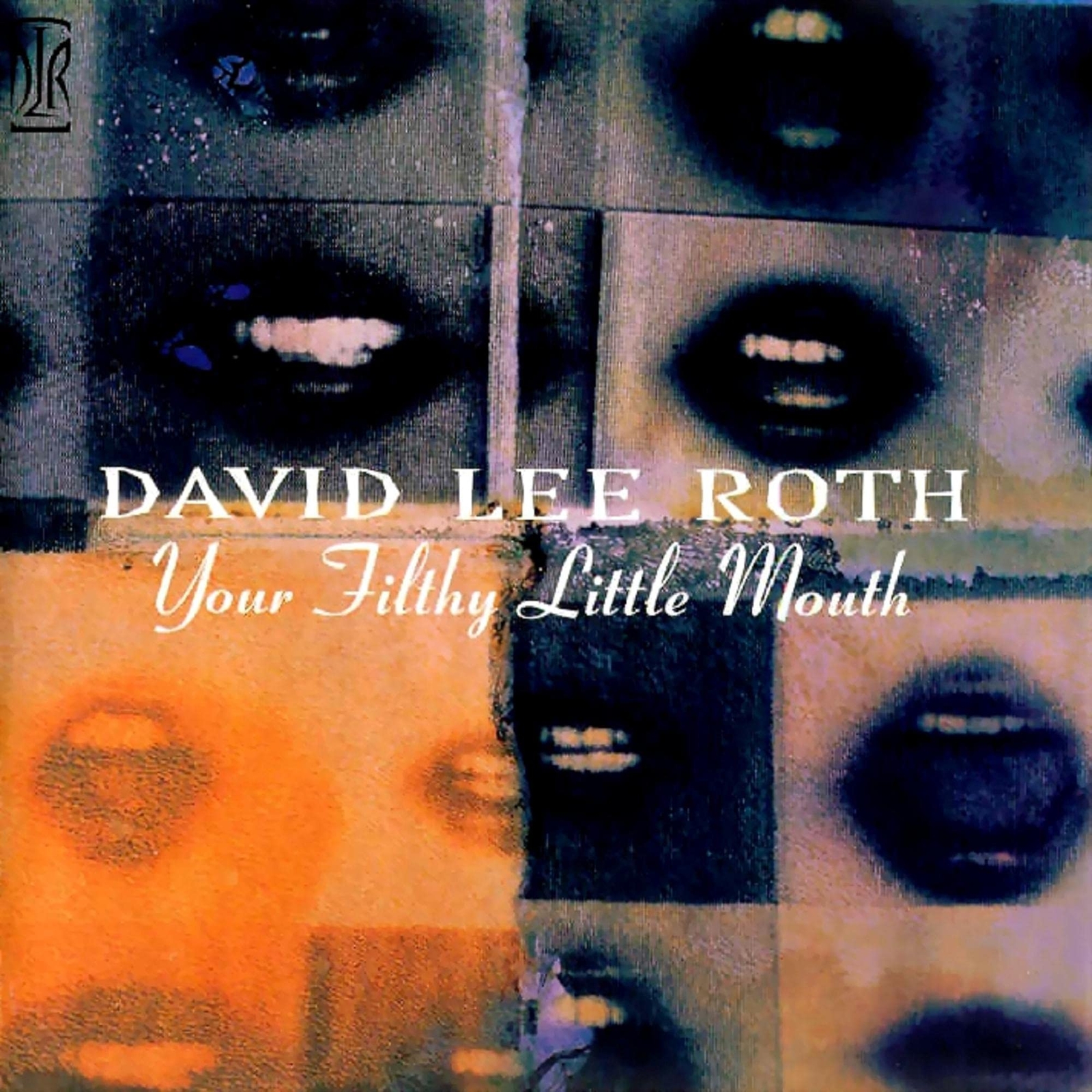 David Lee Roth Your Filthy Little Mouth (CD)