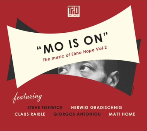 Herwig Gradischnig/Steve Fishwick/Giorgo Mo Is On: The Music of Elmo Hope  (CD)
