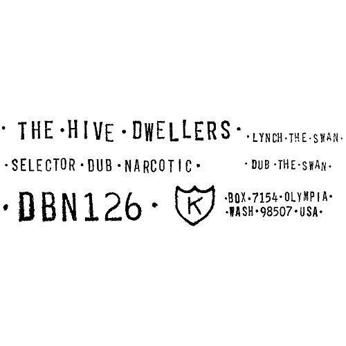 The Hive Dwellers Lynch The Swan/Dub The Swan (Vinyl LP)