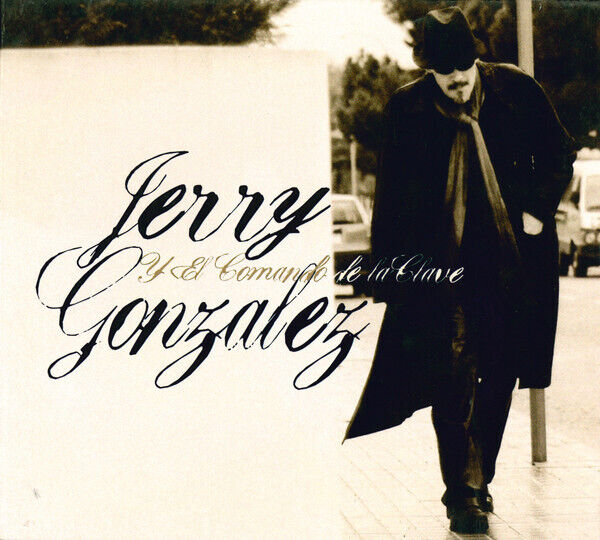 CD JERRY GONZALEZ "EL COMANDO DE LA CLAVE". Nuovo sigillato