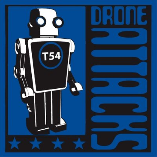 T54 Drone Attacks (Vinyl LP) Expanded  12" Remastered Album
