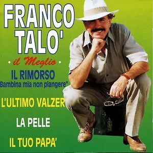 FRANCO TALO' - IL MEGLIO  POP-ROCK ITALIANA