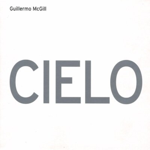 Guillermo McGill Cielo (CD) Album