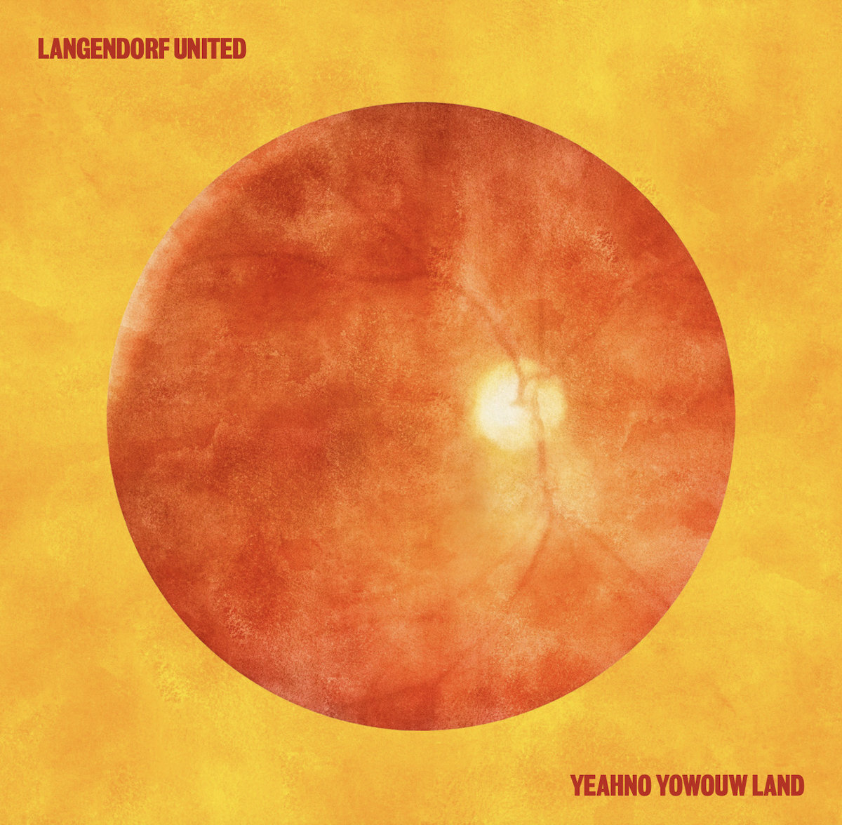 Langendorf United Yeahno Yowouw Land (Vinyl LP) 12" Album