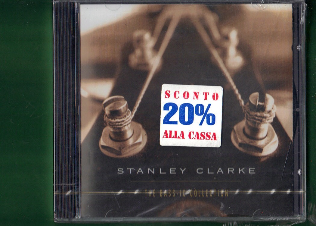 STANLEY CLARKE  - THE BASS IC COLLECTION CD NUOVO SIGILLATO