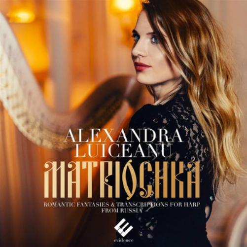 Alexandra Luice Alexandra Luiceanu: Matriochka: Romantic Fantasies & Transc (CD)