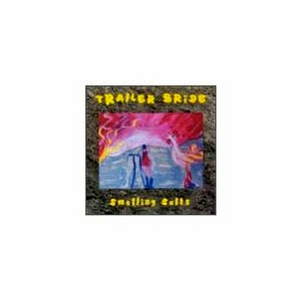 Smelling Salts - Trailer Bride (Audio cd)