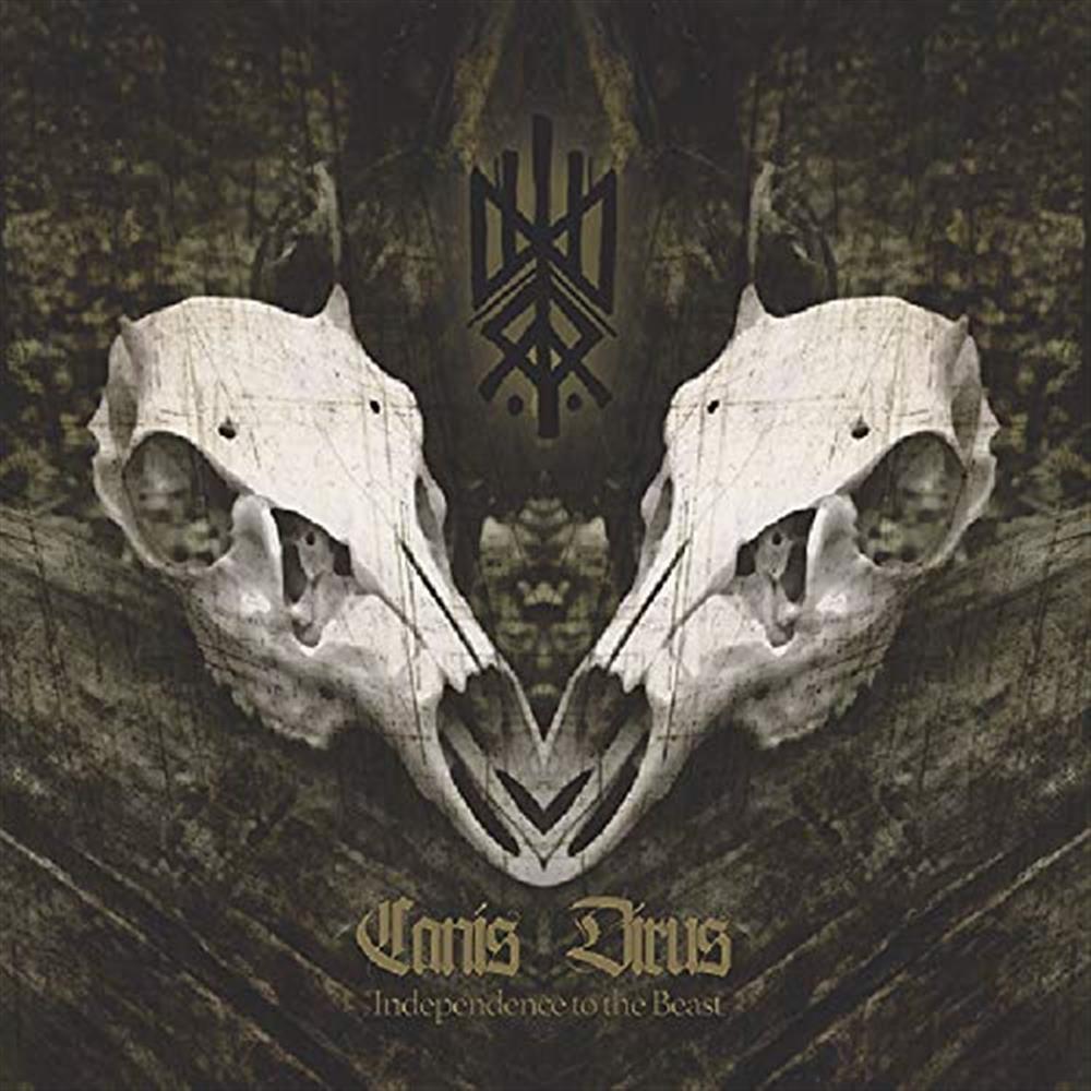 Independence To The Beast (Lp+Cd) - Canis Dirus (Vinile)