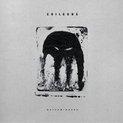 Coilguns Watchwinders (Vinyl LP) 12" Album