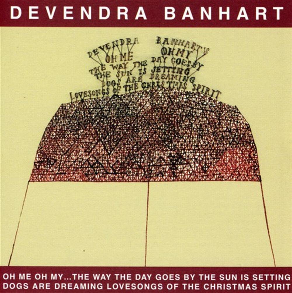 Oh Me Oh My: Way The Day Goes Christmas Spirit - Devendra Banhart (Audio Cd)