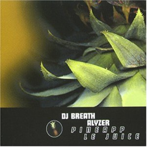 DJ Breathalyzer Pineapple juice (CD)