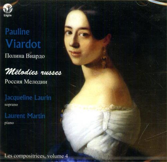Viardot,Pauline (182 - Mélodies Russes. Jacqueline Laurin - sopranoLaurent Mar