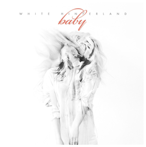 White Hinterland Baby (Vinyl LP) 12" Album