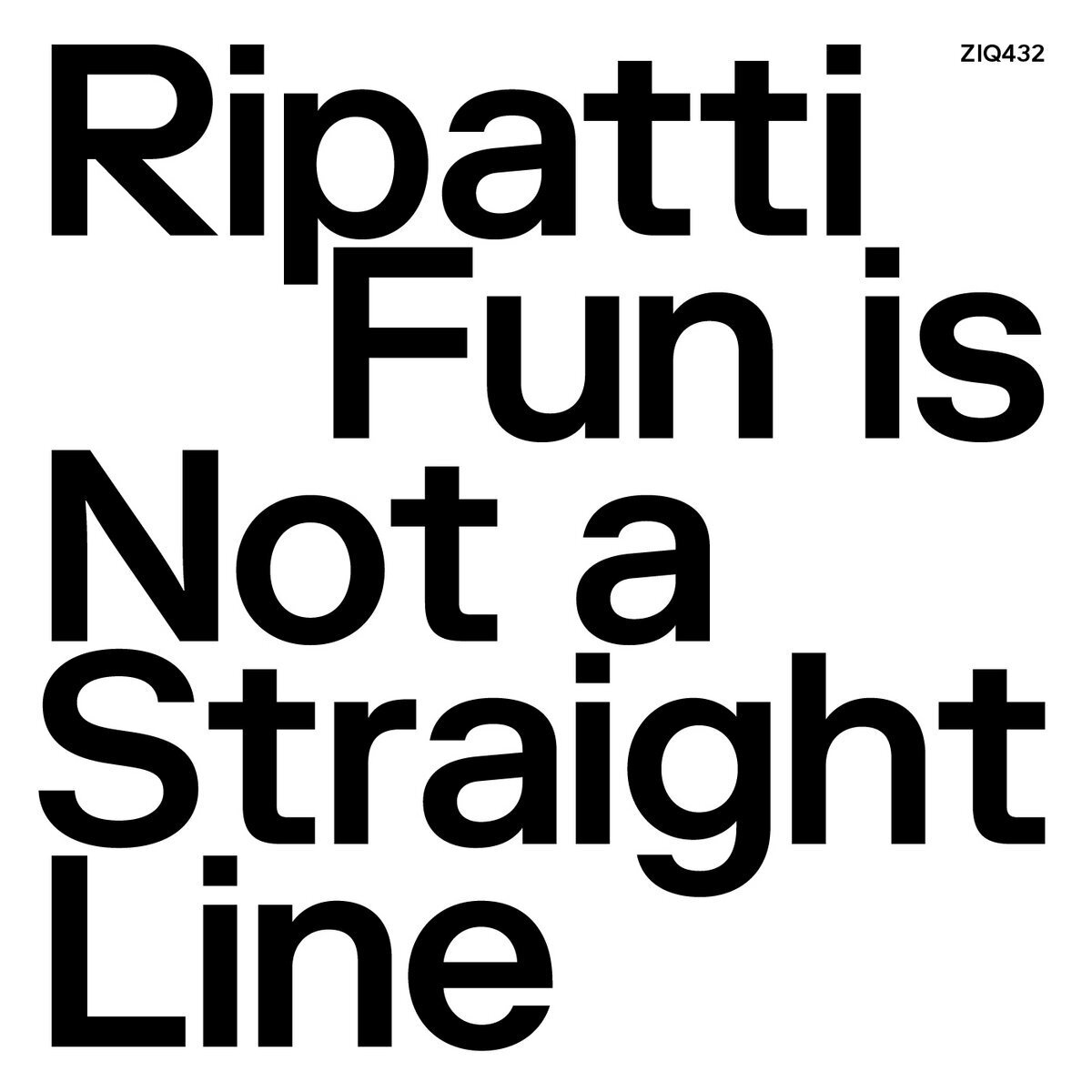 Ripatti Fun Is Not a Straight Line (Vinyl LP) 12" Album (Clear vinyl)