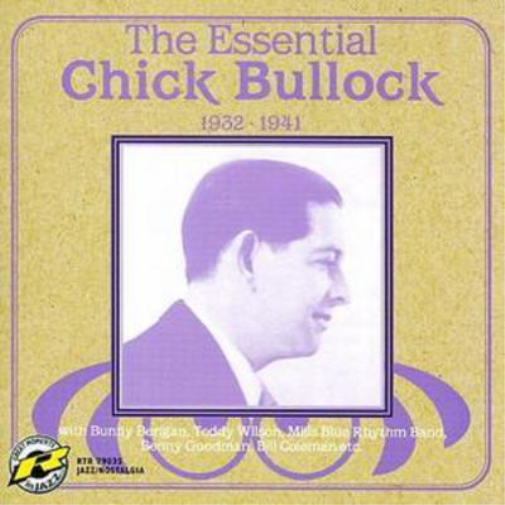 Chick Bullock Vocal. The Essential Chick Bullock '32 - '41 (CD) Album