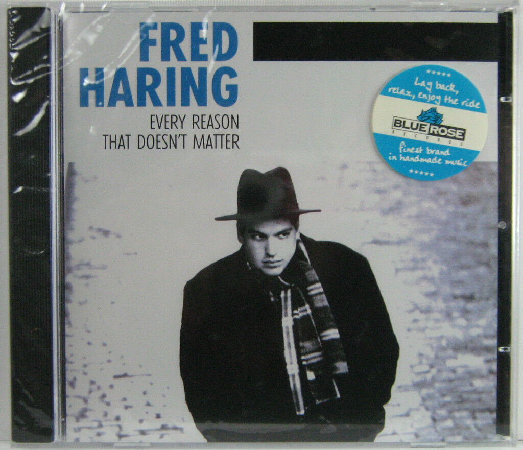 Fred Haring   * Every reason that doesn't matter *   CD NUOVO SIGILLATO