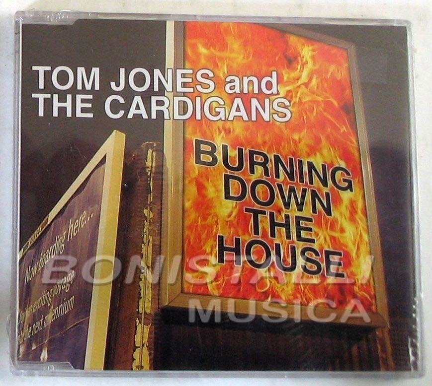 TOM JONES & THE CARDIGANS - BURNING DOWN THE HOUSE - CD Single Sigillato