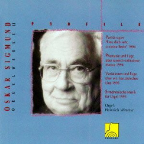 Oskar Sigmund Profile: Oskar Sigmund: Organ Works - Volume 2 (CD) Album