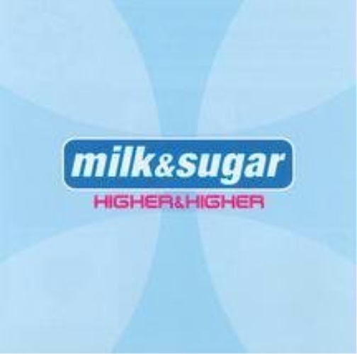 Milk & Sugar All-Stars Higher & Higher (CD)