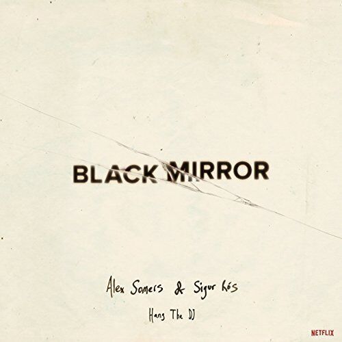 Audio Cd Alex Somers & Sigur Ros - Black Mirror: Hang The Dj