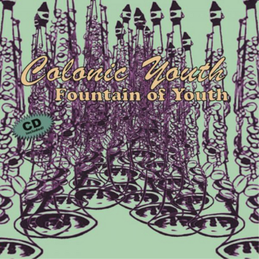 Colonic Youth Fountain of Youth (CD) Album