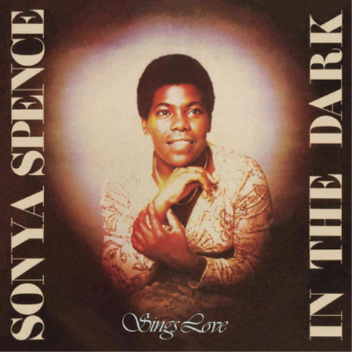 Sonya Spence In the Dark/Sings Love (CD) Album