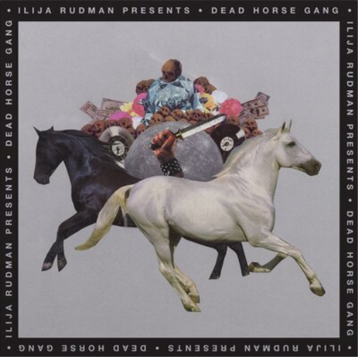 Ilija Rudman Ilija Rudman Presents: Dead Horse Gang: Where Wild Horse (Vinyl LP)