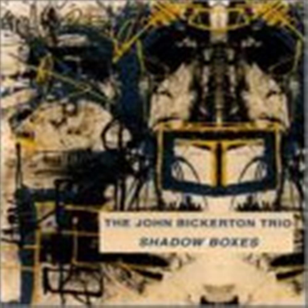 Shadow Boxes - The John Bickerton Trio (Audio cd)
