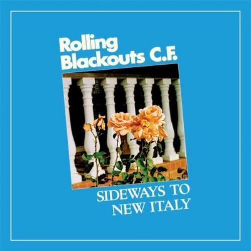 Rolling Blackouts Coastal Fever Sideways to New Italy (CD) Album