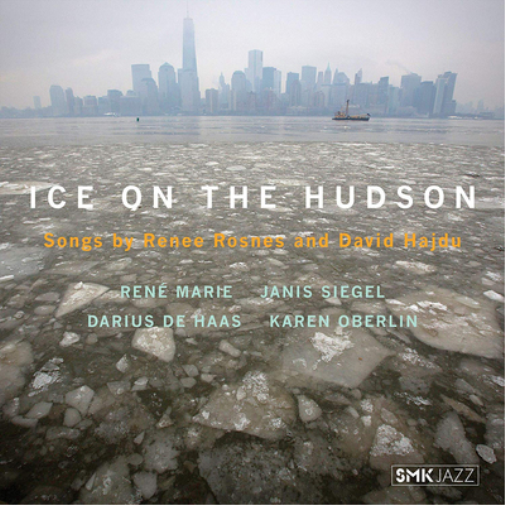 Various Artists Ice On the Hudson: Songs By Renee Rosnes and David Hadju (CD)