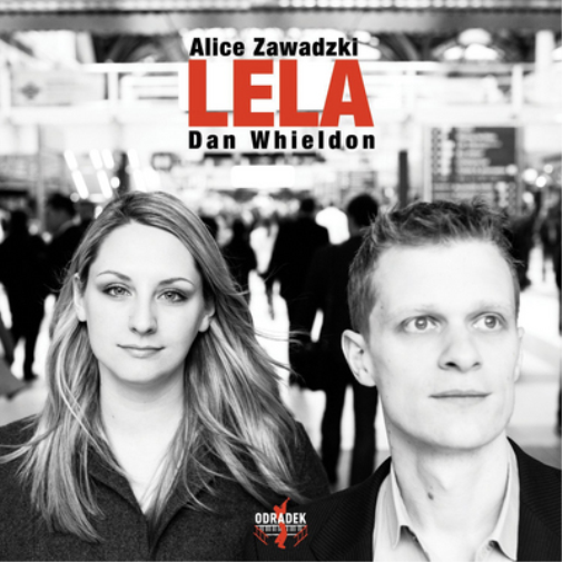 Alice Zawadzki & Dan Whieldon Lela (CD) Album