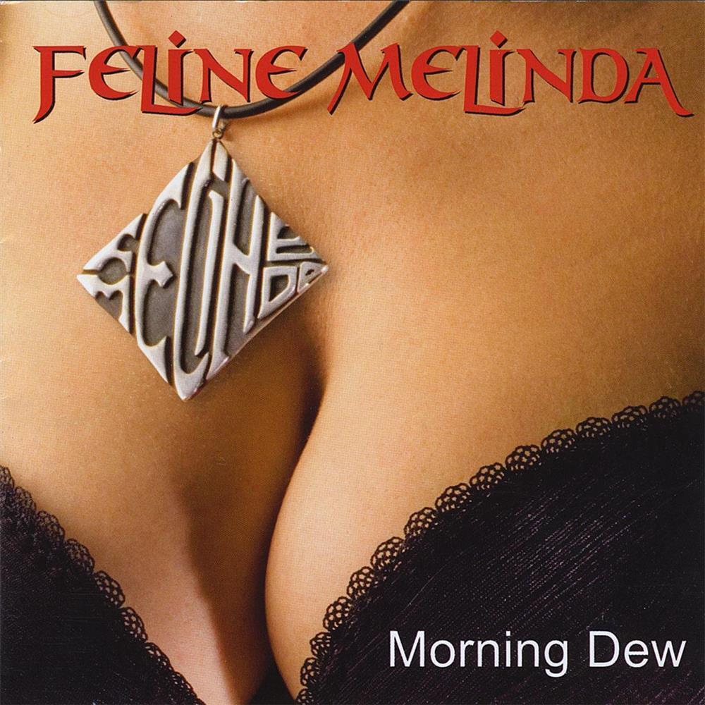 Morning Dew - Feline Melinda (Audio Cd)