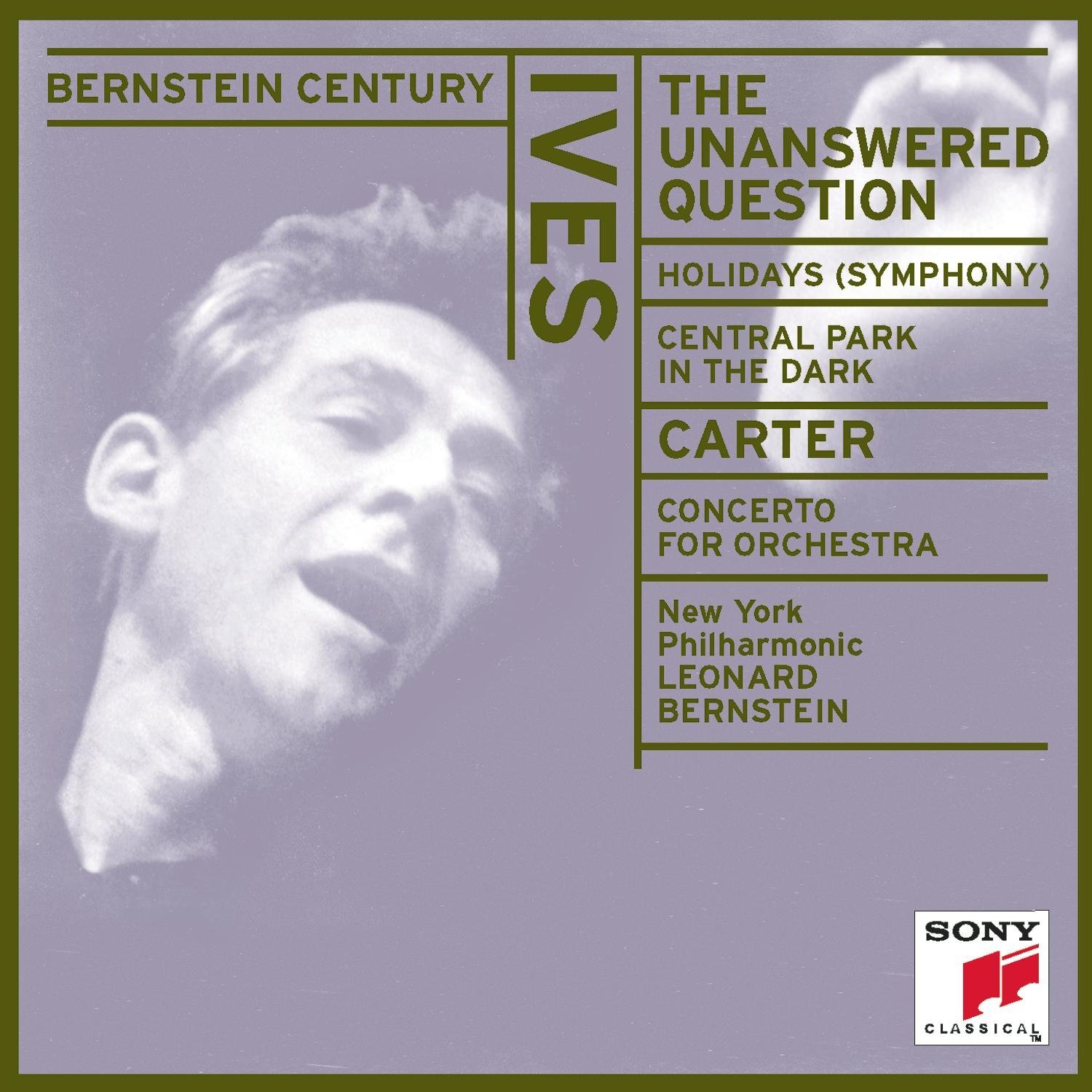Ives, Charles Ives: The Unanswered Question; Holidays; Central Park in the  (CD)
