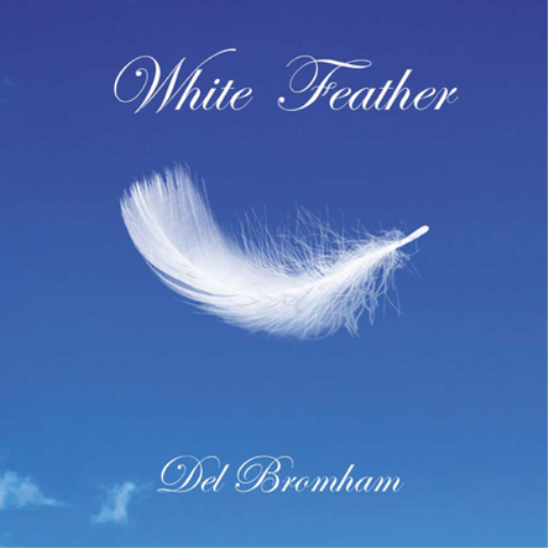 Del Bromham White Feather (CD) Album