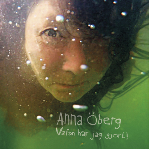 Anna Öberg Vadfan Har Jag Gjort! (Vinyl LP) 12" Album