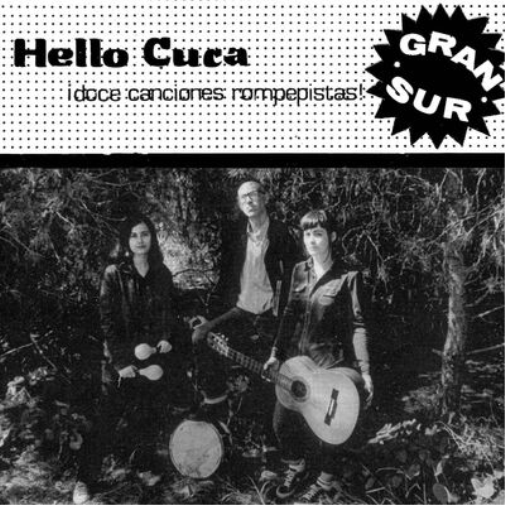 Hello Cuca Gran Sur (Vinyl LP) 12" Album