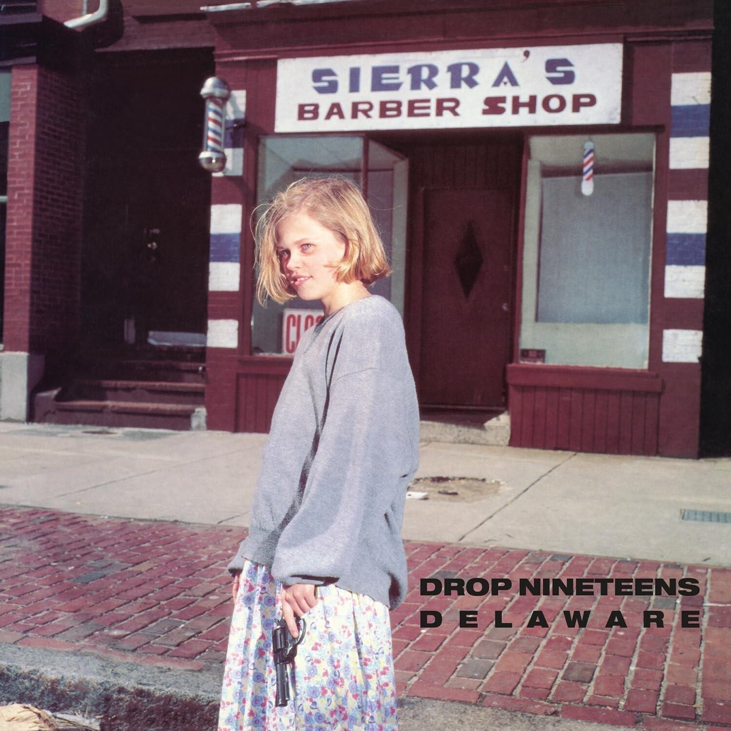 Vinile Drop Nineteens - Delaware