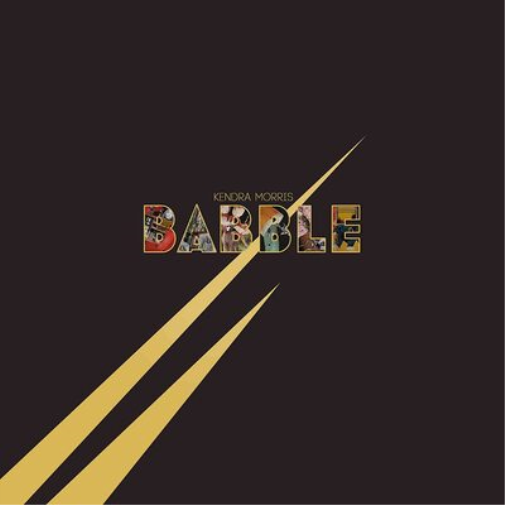 Kendra Morris Babble (Vinyl LP) Bonus Tracks  12" Album Coloured Vinyl
