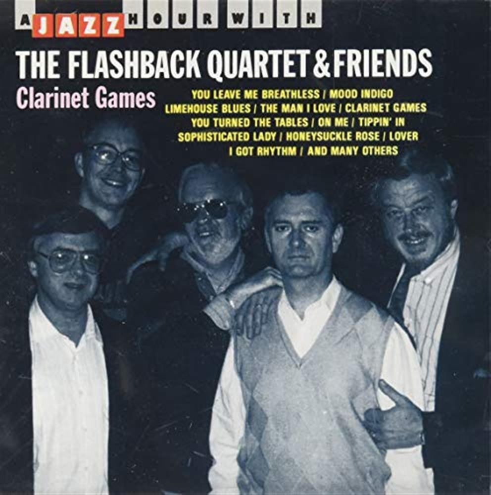 Clarinet Games - Flashback Quartet & Friends (Audio Cd)
