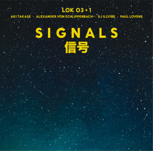 LOK03+1 (Schlippenbach/Takase/Lovens/DJ Illvibe) Signals (Vinyl LP) 12" Album