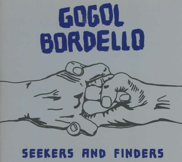 Gogol Bordello - Seekers And Finders - Cd