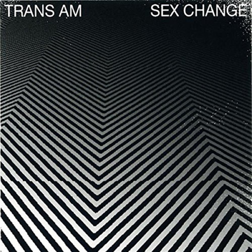 Sex Change - Color Vinyl - Trans Am (Vinile)