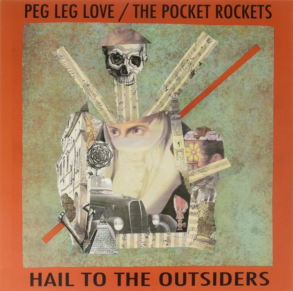 Hail To The Outsiders - Peg Leg Love/The Pocket Rockets (Vinile)