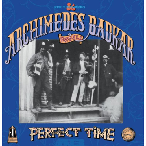 Per Tjernberg & Archimedes Badkar Refill A Perfect Time (Vinyl LP) 12" Album