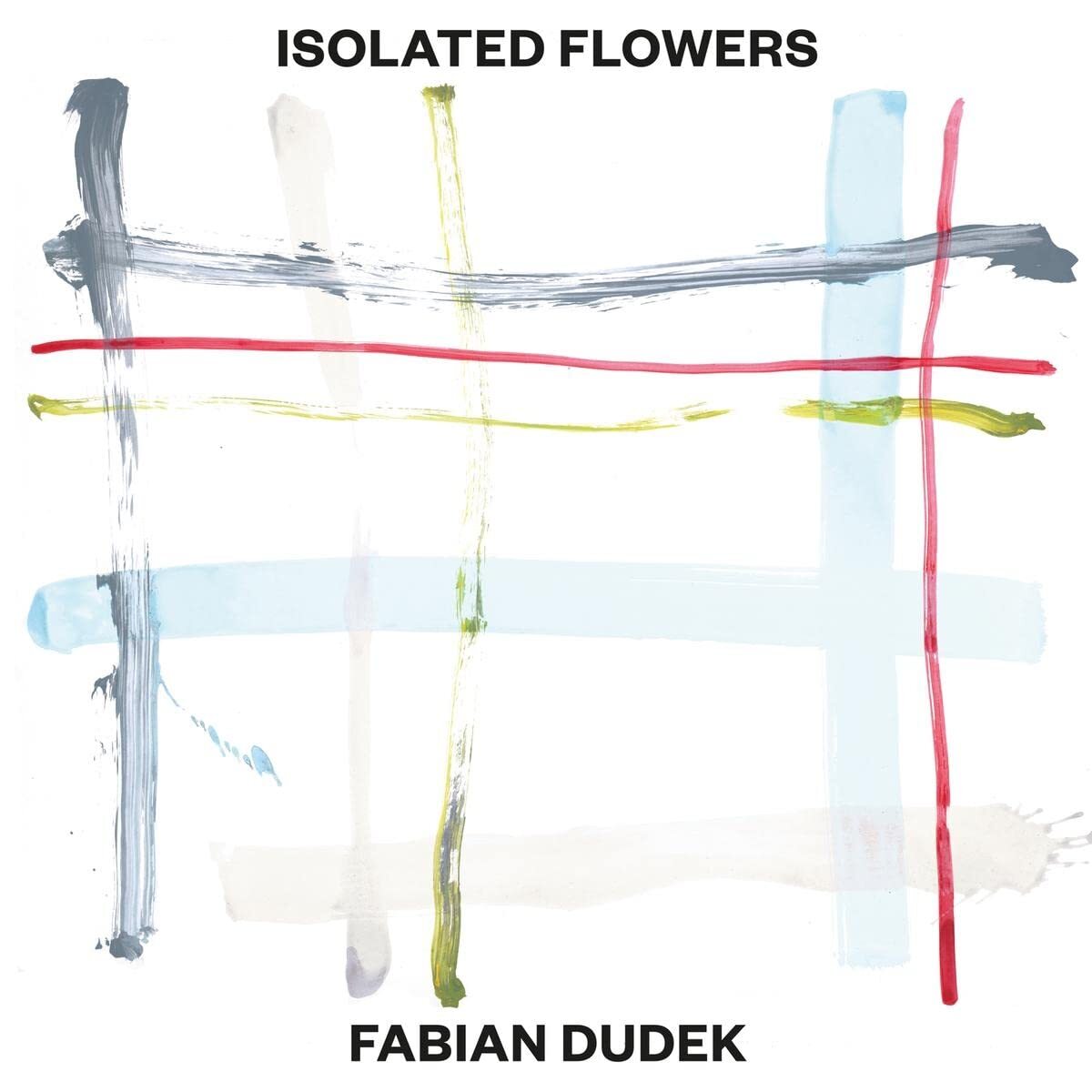 Dudek,Fabian Isolated Flowers (CD)