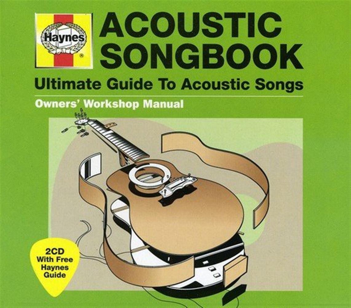 Haynes Acoustic Songbook: Ultimate Guide To Acoustic Songs / Va... (Audio Cd)